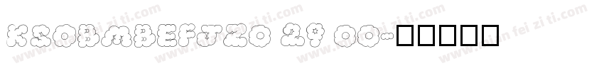 KSOBMBEFJZ0 29 00字体转换